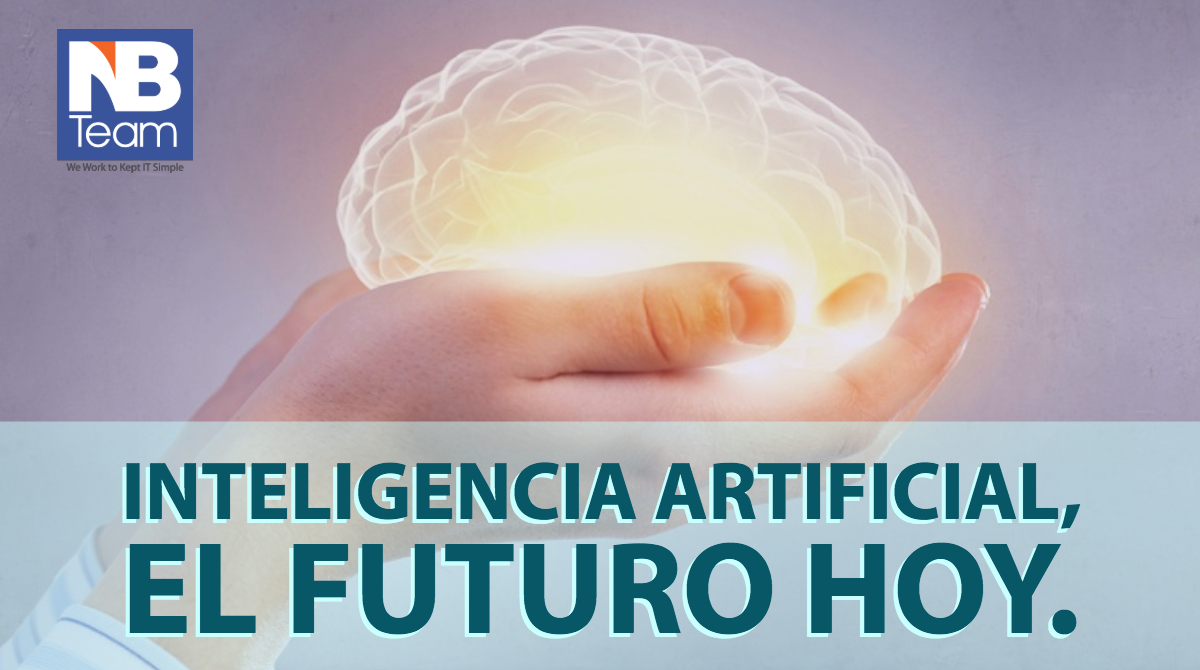 Inteligencia Artificial, el futuro hoy.