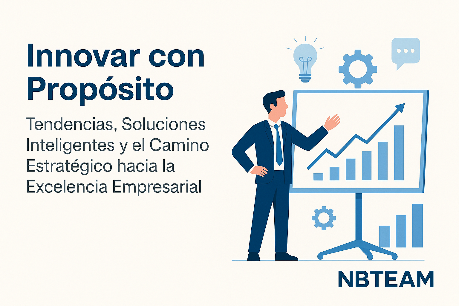 Innovar con propósito: Tendencias y Soluciones para la Excelencia Empresarial