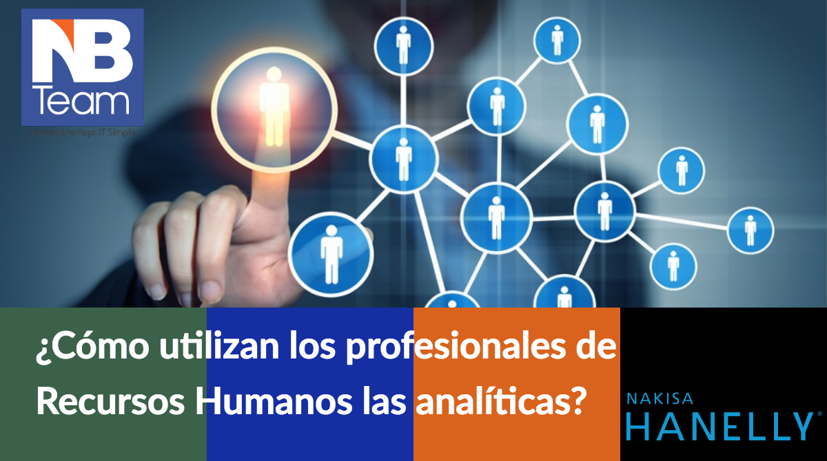 ¿Cómo utilizan los profesionales de Recursos Humanos las analíticas?